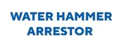 Water Hammer Arrestor